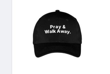 Pray and Walk Away Twill Cap